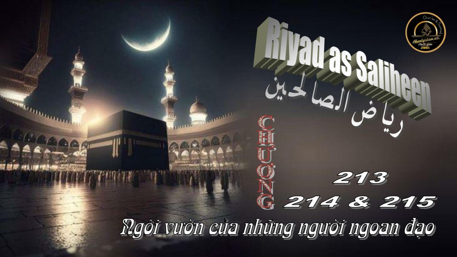 RIYADH AS SALIHEEN - NGÔI VƯỜN CỦA NHỮNG NGƯỜI NGOAN ĐẠO - CHƯƠNG 213 CHƯƠNG 214 VÀ CHƯƠNG 215